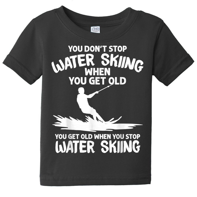 Funny Water Skiing Designs For Men Women Water Skier Athlete T Shirt Baby Tee by kulowbu | Artistshot