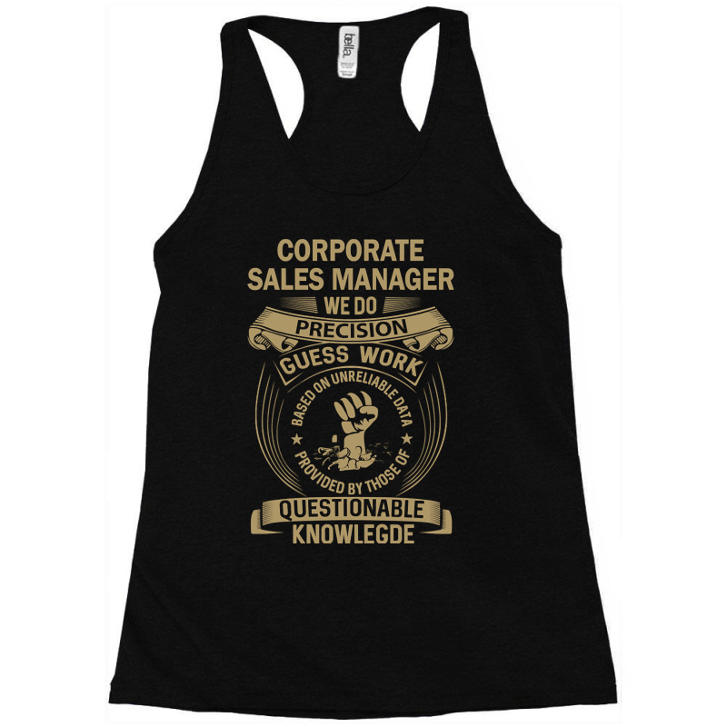 Corporate Sales Manager - We Do Precision Racerback Tank by BrianneRemers65 | Artistshot