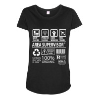 Area Supervisor - Multitasking Maternity Scoop Neck T-shirt | Artistshot