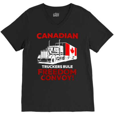 Canadian Truckers Rule Freedom Convoy 2022 T Shirt V-neck Tee Designed By Bennimuhr