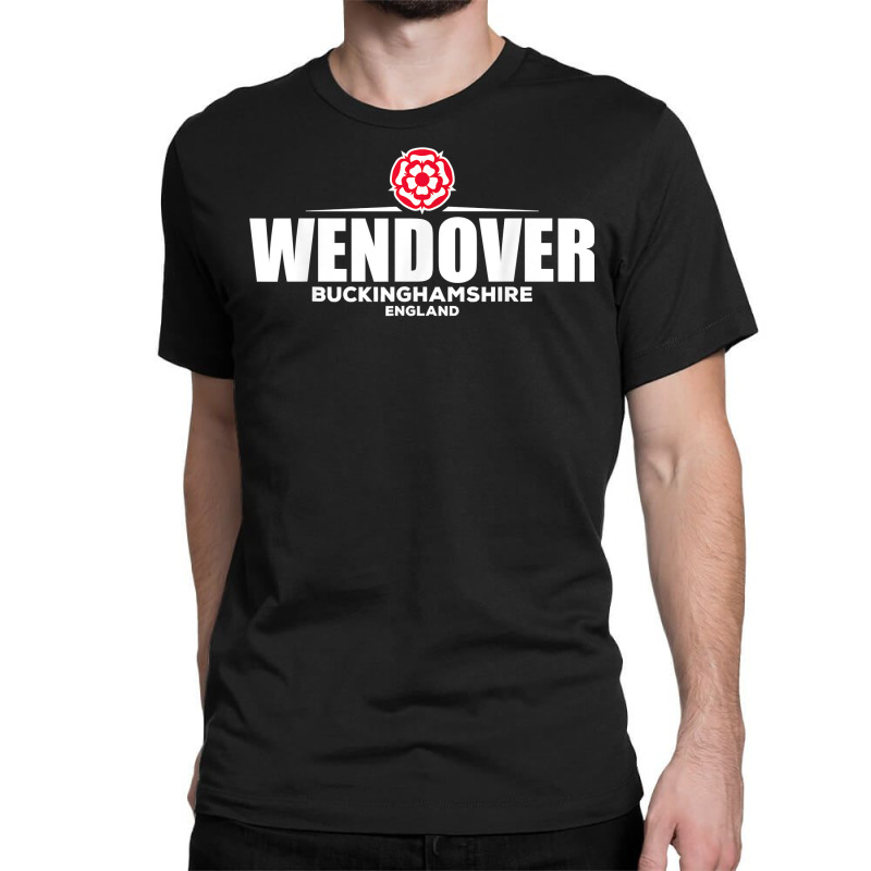 Wendover Buckinghamshire England T Shirt Classic T-shirt by l71e1leis | Artistshot