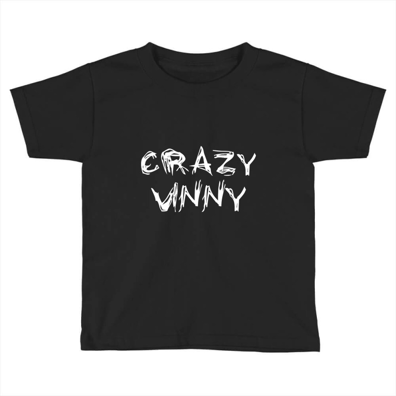 Crazy Vinny Toddler T-shirt by BrianneRemers65 | Artistshot