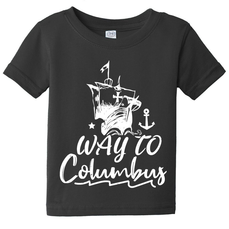 Columbus Day October 12 Gift-lb1r6 Baby Tee by kayakbetween30 | Artistshot