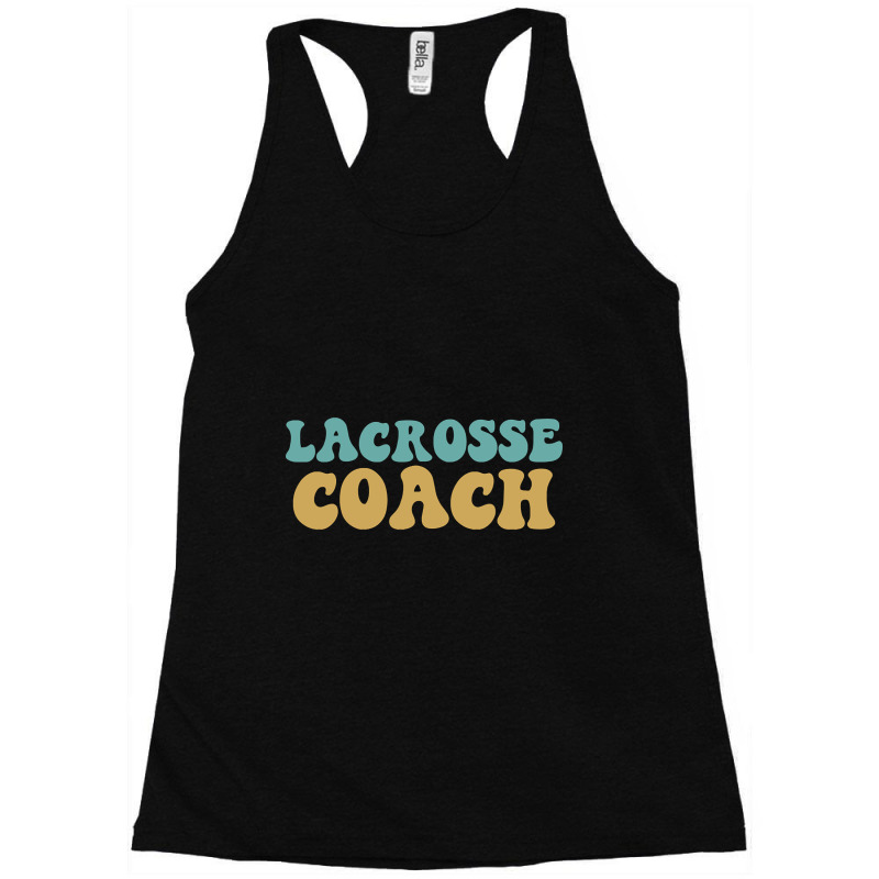 Lacrosse Coach Racerback Tank by geishascessation326 | Artistshot