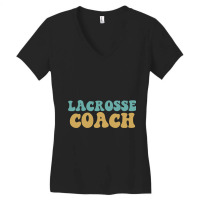 Lacrosse Coach Women's V-neck T-shirt | Artistshot