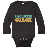 Lacrosse Coach Long Sleeve Baby Bodysuit | Artistshot