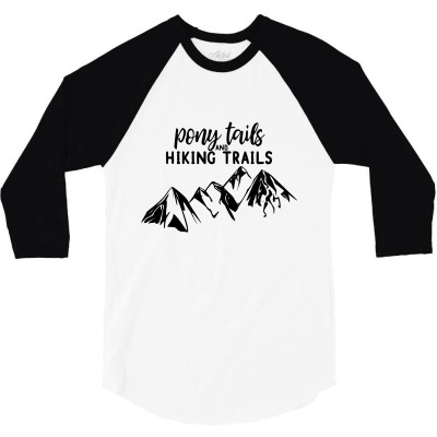 Pony Tails And Hiking Trials 3/4 Sleeve Shirt Designed By Hoainv