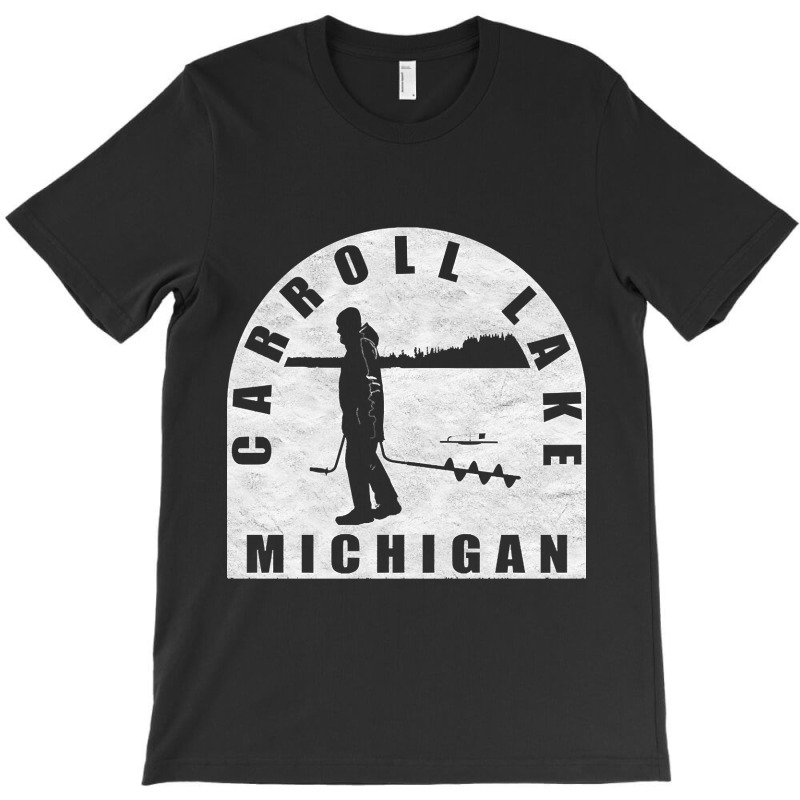 Carroll Lake Ice Fishing Michigan T-shirt | Artistshot