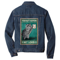 Ratel Your Butt Napkins My Lord Poster Men Denim Jacket | Artistshot