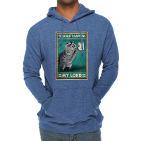 Ratel Your Butt Napkins My Lord Poster Lightweight Hoodie | Artistshot