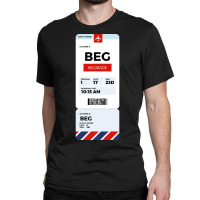 Belgrade Boarding Pass Classic T-shirt | Artistshot