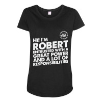 Busy Robert Maternity Scoop Neck T-shirt | Artistshot