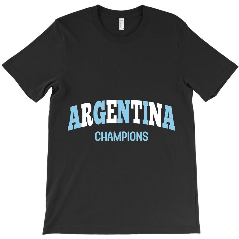 Argentina Champions-ldcxf T-shirt | Artistshot