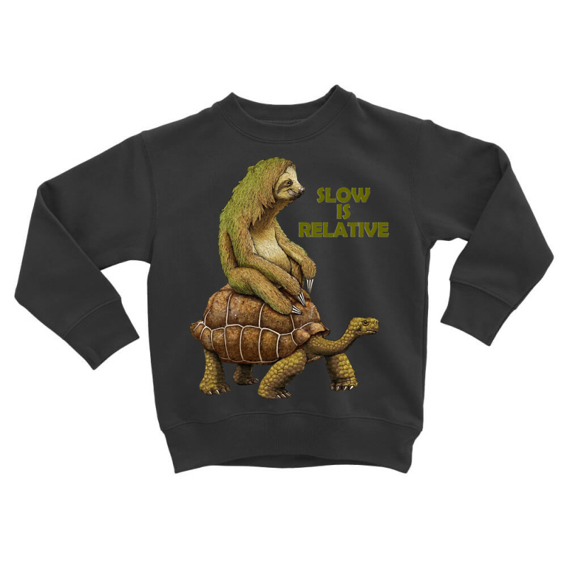 Limited Edition Speed Of Sloth And Turtle Toddler Sweatshirt by greggjvandervor | Artistshot