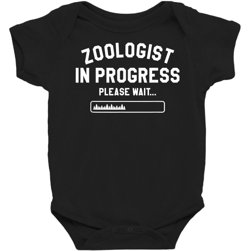 Zoologist In Progress Please Wait Wildlife Biologist T Shirt Baby Bodysuit by kayleeantb2tp | Artistshot