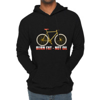 Burn Fat   Not Oil Biking Cycling Tank Top Lightweight Hoodie | Artistshot