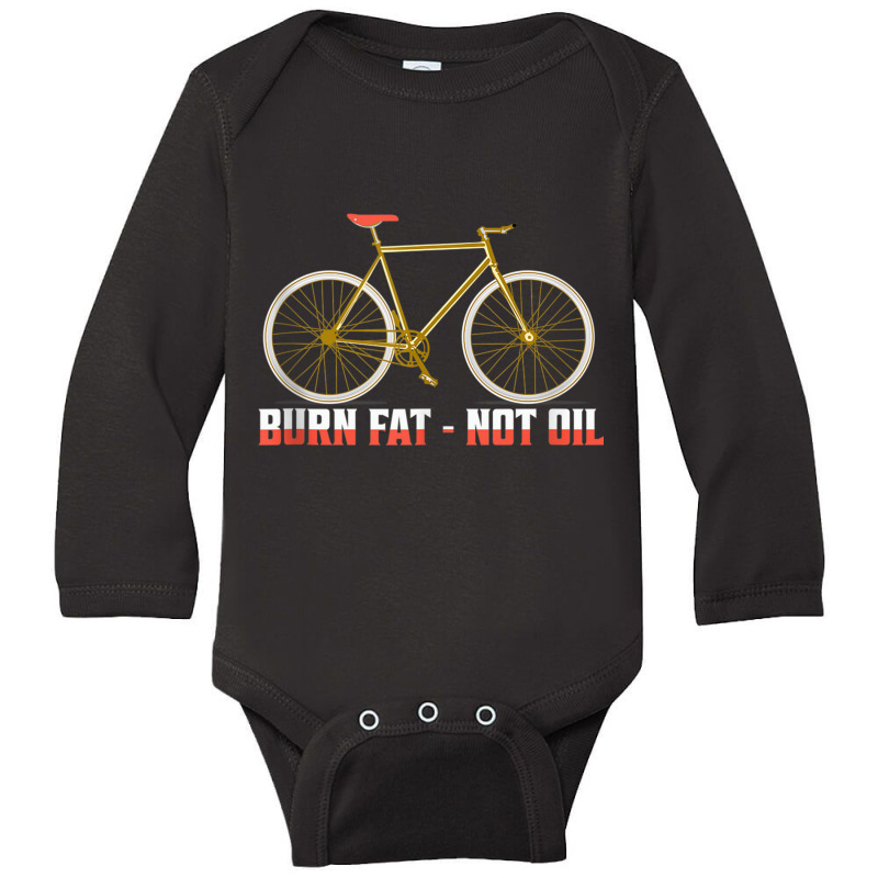 Burn Fat   Not Oil Biking Cycling Tank Top Long Sleeve Baby Bodysuit | Artistshot