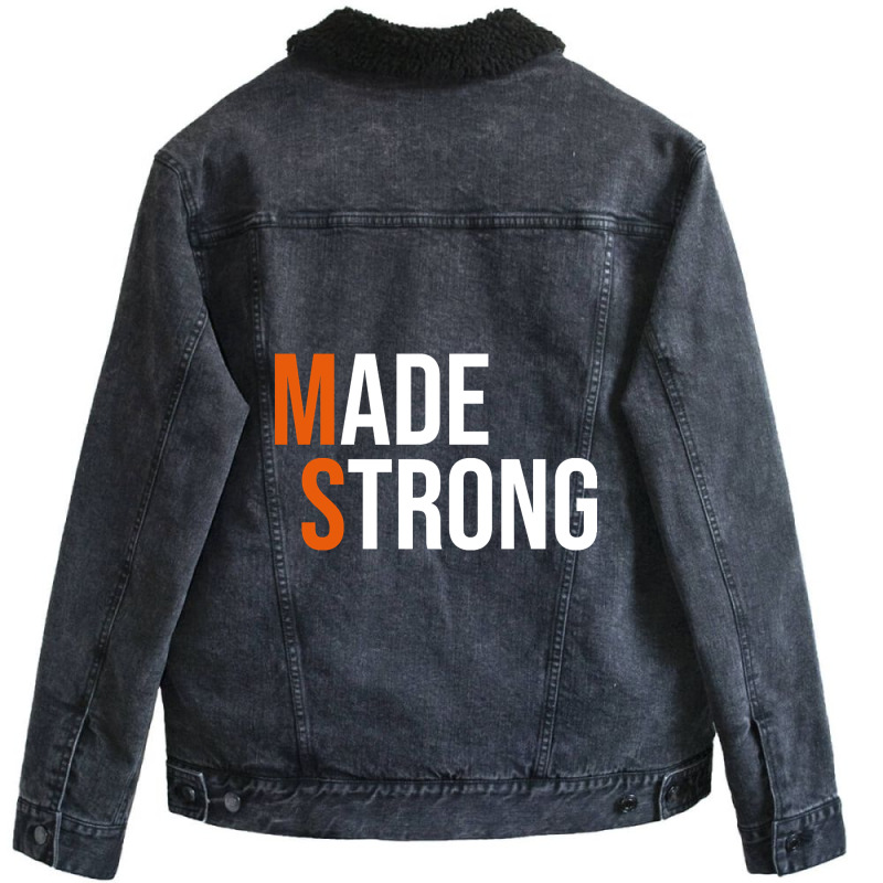 Made Strong Multiple Sclerosis Warrior Ms Awareness Women Unisex Sherpa-lined Denim Jacket | Artistshot