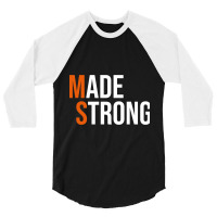 Made Strong Multiple Sclerosis Warrior Ms Awareness Women 3/4 Sleeve Shirt | Artistshot