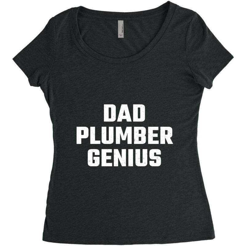 Plumber Dad Women's Triblend Scoop T-shirt by cubicgetting01 | Artistshot