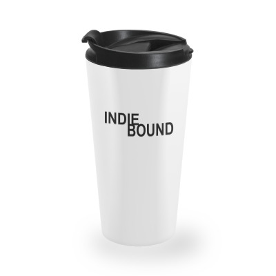 Indie Bound Travel Mug Designed By Moneyfuture17