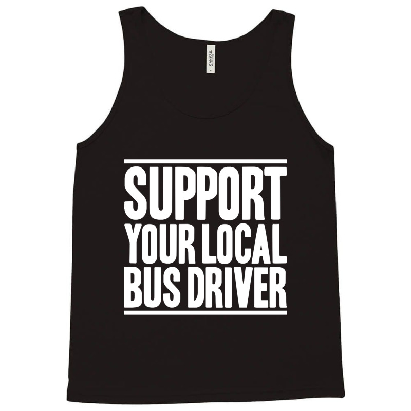 Bus Driver Busman School Bus Driver Coach Driver-hpl7n Tank Top | Artistshot