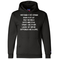 Hot Trend Vietnam Veteran Sorry If My Patriotism Offends You Champion Hoodie | Artistshot