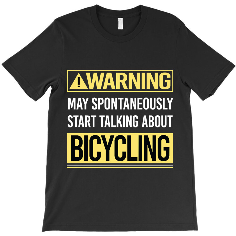 Bicycling Bicycle Bicyclist Bike Biking Biker Cycling Cycle Cyclist T-shirt | Artistshot