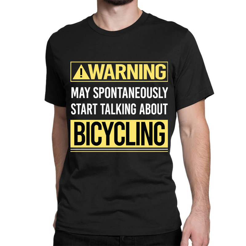 Bicycling Bicycle Bicyclist Bike Biking Biker Cycling Cycle Cyclist Classic T-shirt | Artistshot