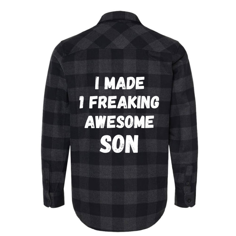 Parents And Son I Made 1 Freaking Awesome Son Flannel Shirt | Artistshot