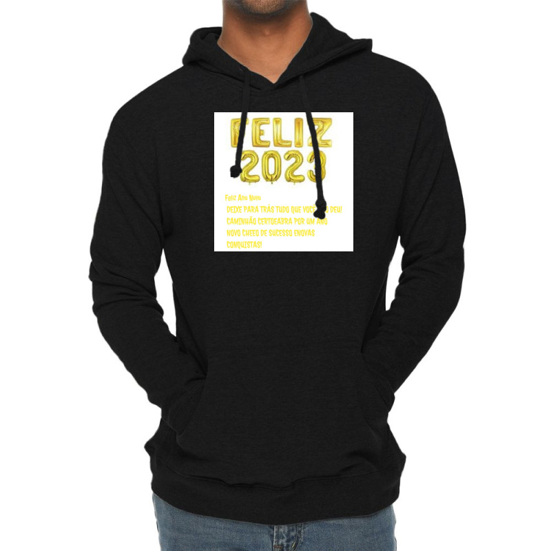 Feliz 2023 Lightweight Hoodie by JailsonXK | Artistshot