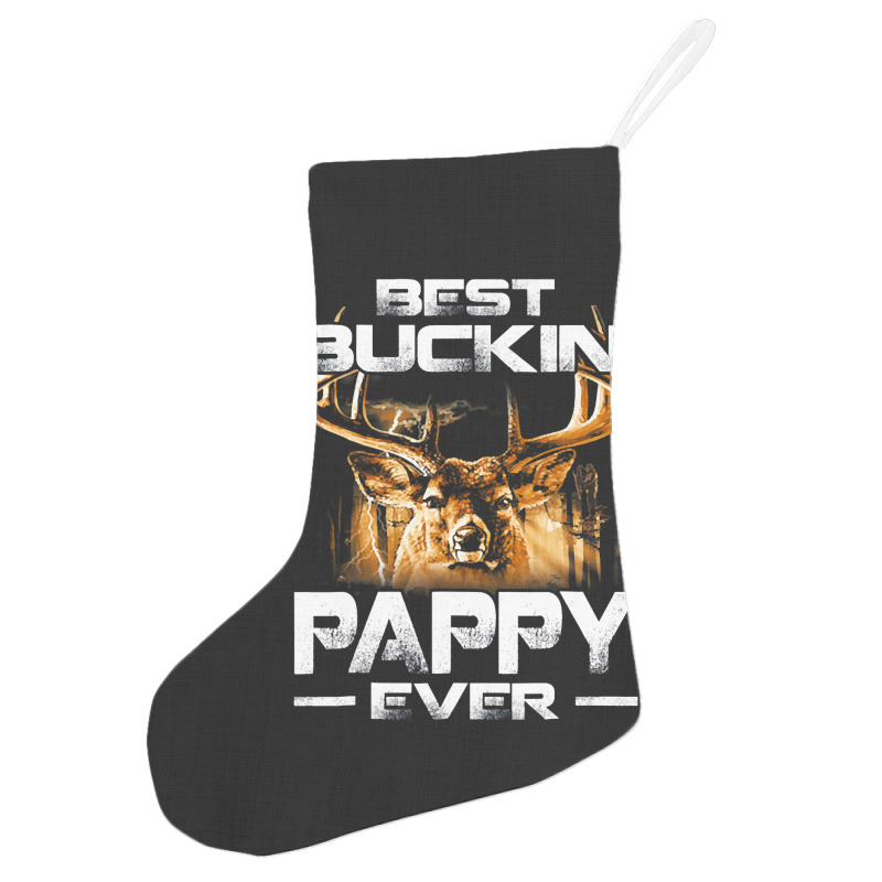 Best Buckin Pappy Ever Shirt Deer Hunting Bucking Father Holiday Stocking | Artistshot