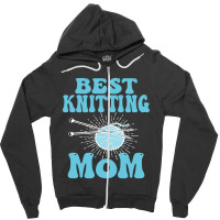 Best Knitting Mom-ydvsv Zipper Hoodie | Artistshot