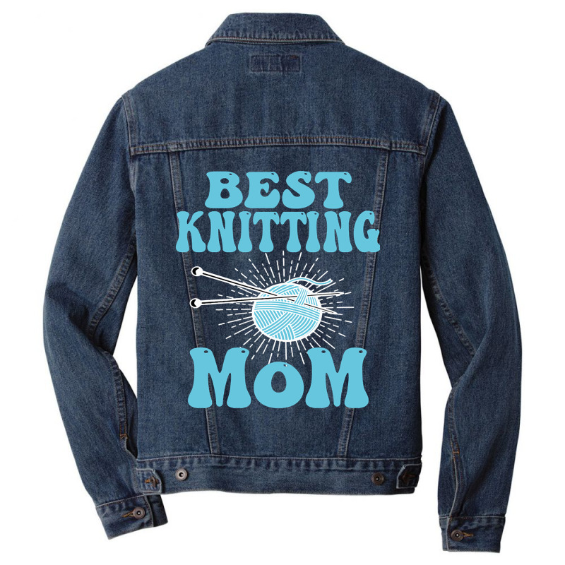 Best Knitting Mom-ydvsv Men Denim Jacket | Artistshot