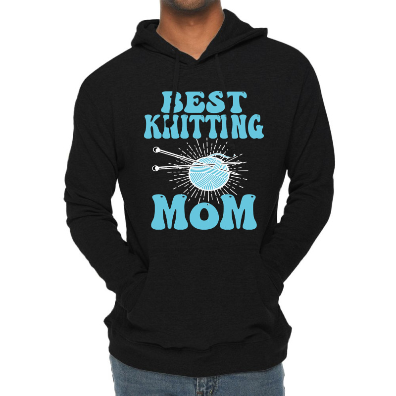 Best Knitting Mom-ydvsv Lightweight Hoodie | Artistshot