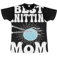 Best Knitting Mom-ytq0z Graphic T-shirt | Artistshot