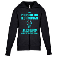 Prosthetic Technician - I Solve Problems Youth Zipper Hoodie | Artistshot