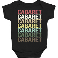 Colorful Text Cabaret Baby Bodysuit | Artistshot