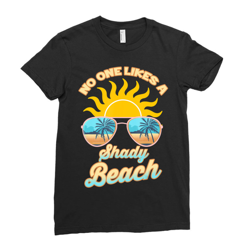 Hot Trend Sunglasses Summer Vibes Funny No One Likes A Ladies Fitted T-Shirt by yumgaugeteuda | Artistshot