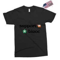 Limited Edition Support Bipoc Exclusive T-shirt | Artistshot