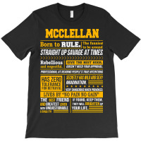 Mcclellan Name Shirt Mcclellan Born To Rule T-shirt | Artistshot