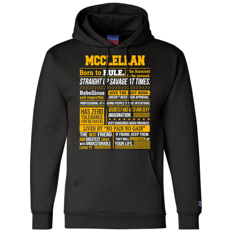 Mcclellan Name Shirt Mcclellan Born To Rule Champion Hoodie | Artistshot