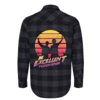 Bill And Ted - Be Excellent To Each Other Flannel Shirt | Artistshot