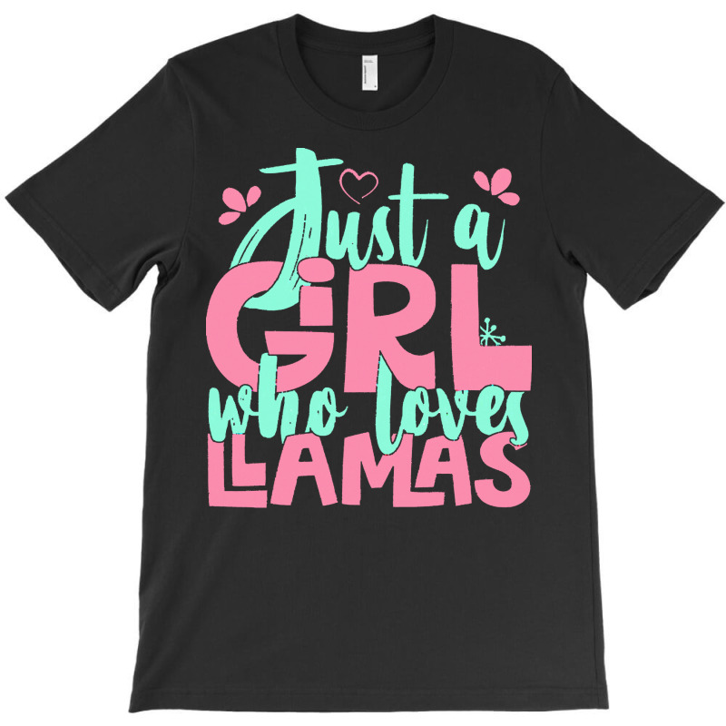 Just A Girl Who Love T  Shirt Just A Girl Who Loves Llamas Farmer Gift T-shirt | Artistshot