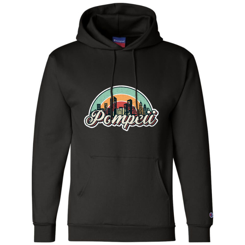 Pompeii City Retro Champion Hoodie by cubicgetting01 | Artistshot