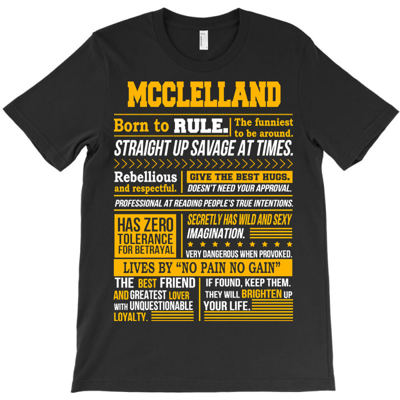 Mcclelland Name Shirt Mcclelland Born To Rule T-shirt | Artistshot