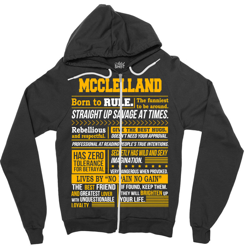 Mcclelland Name Shirt Mcclelland Born To Rule Zipper Hoodie | Artistshot