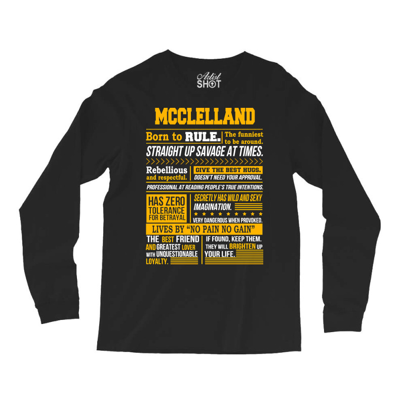 Mcclelland Name Shirt Mcclelland Born To Rule Long Sleeve Shirts | Artistshot