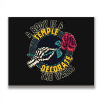 A Body Is A Temple, Decorate The Walls Metal Print Horizontal | Artistshot