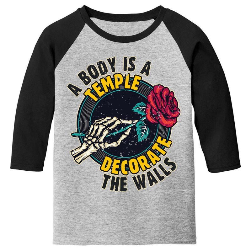 A Body Is A Temple, Decorate The Walls Youth 3/4 Sleeve | Artistshot